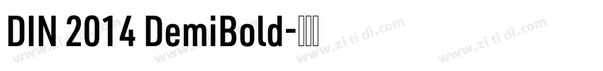 DIN 2014 DemiBold字体转换